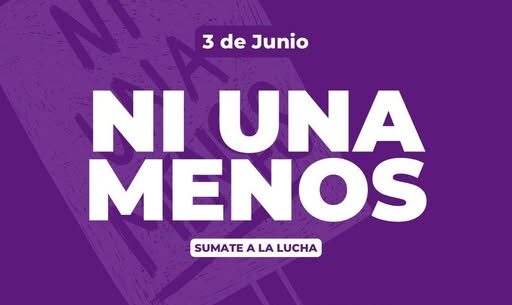 “Ni una Menos, Ni una Más “